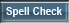 Spell Check