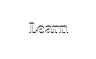 Learn