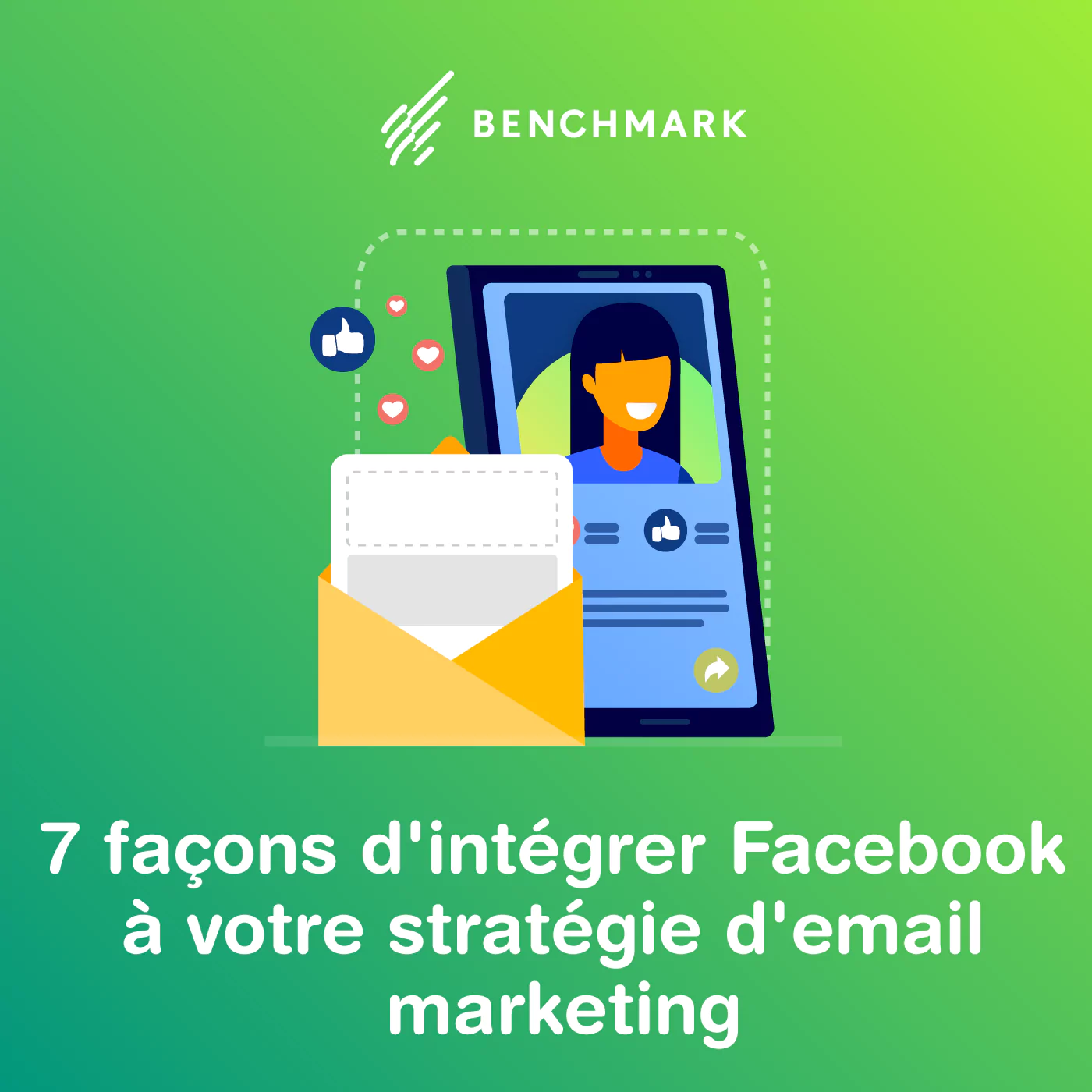 integrer facebook dans l'emailing - image illustrative de l'article de benchmark email
