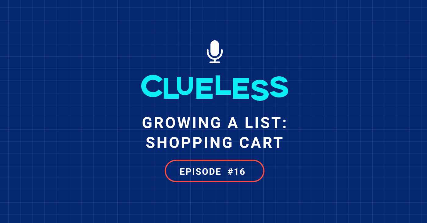 Growing a List: Shopping Cart