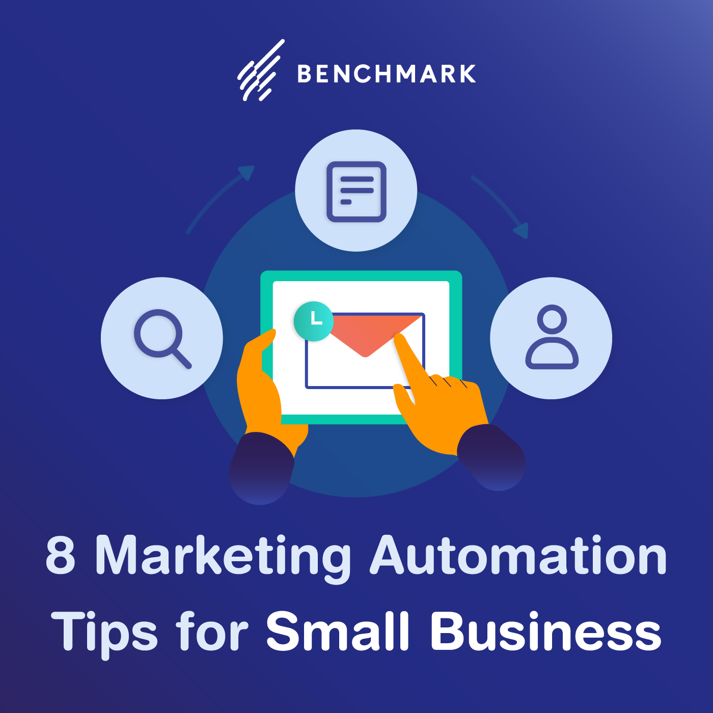 8 Marketing Automation Tips for Small Business