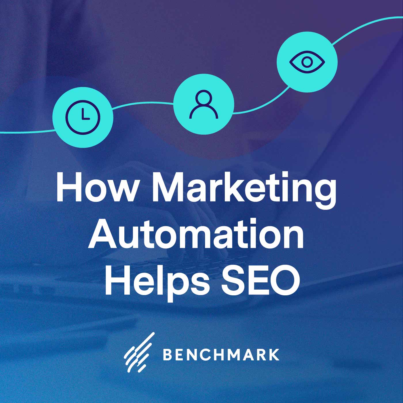 How Marketing Automation Helps SEO