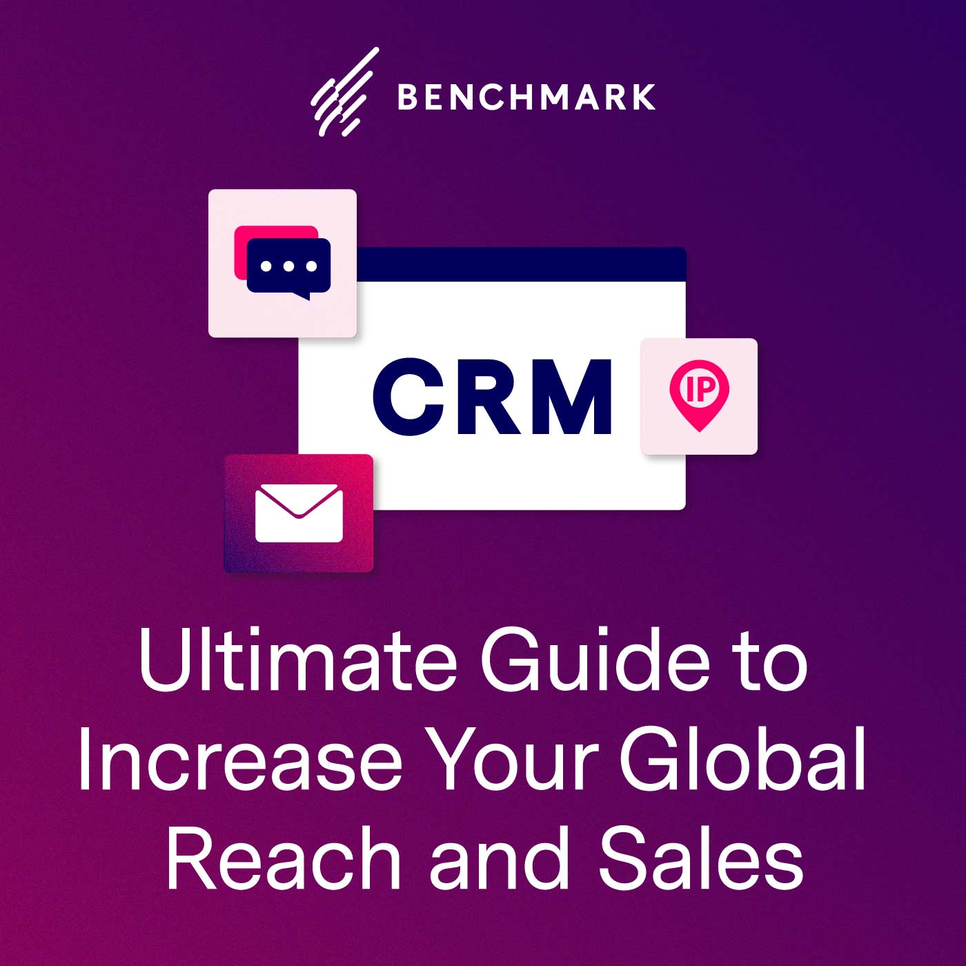 Localization and CRM: An Ultimate Guide to Increase Your Global Reach and Sales