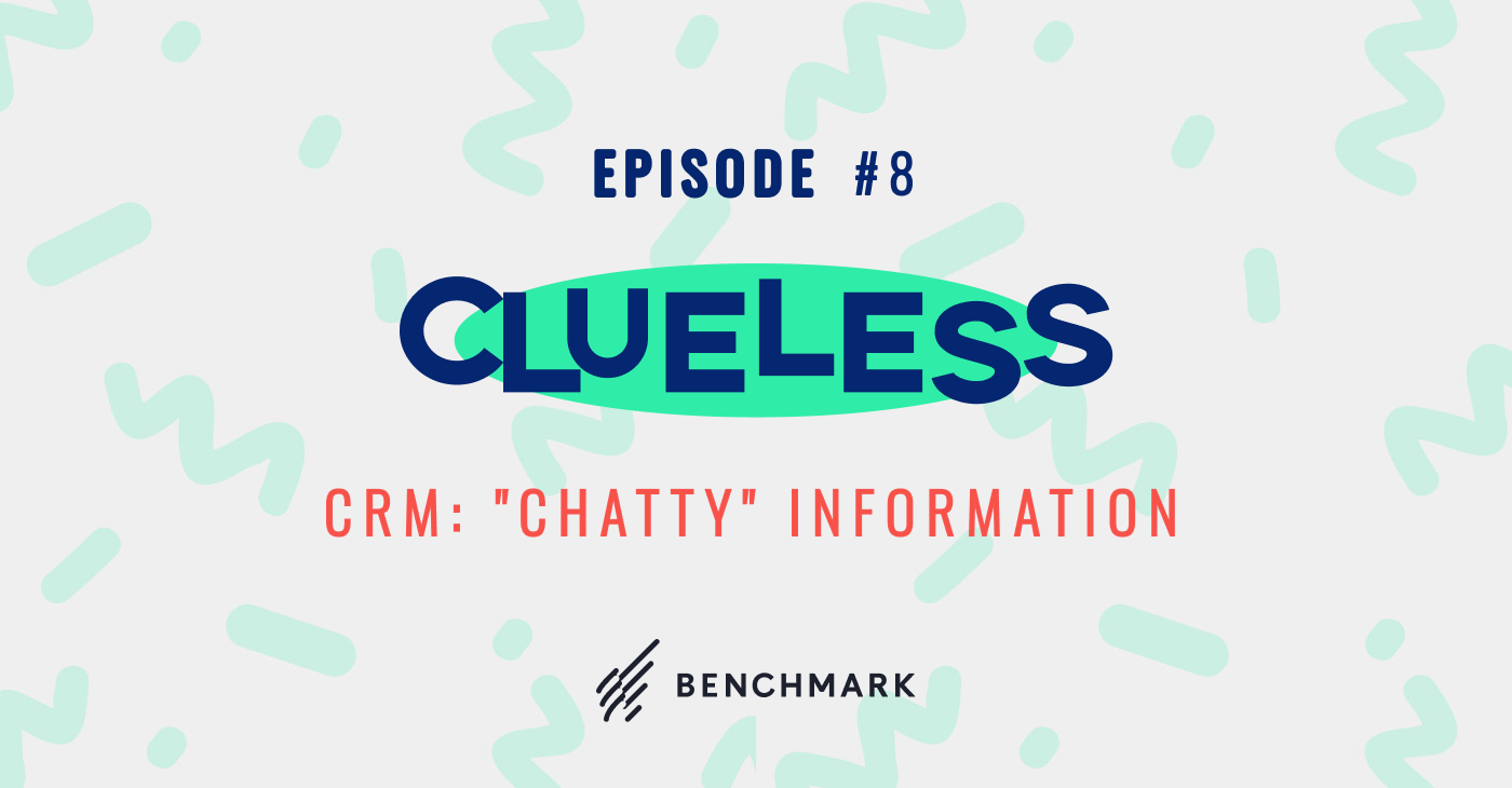 CRM: “Chatty” Information