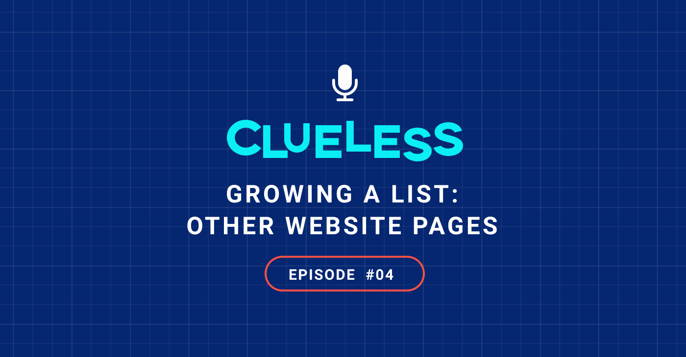 Growing a List: Other Website Pages