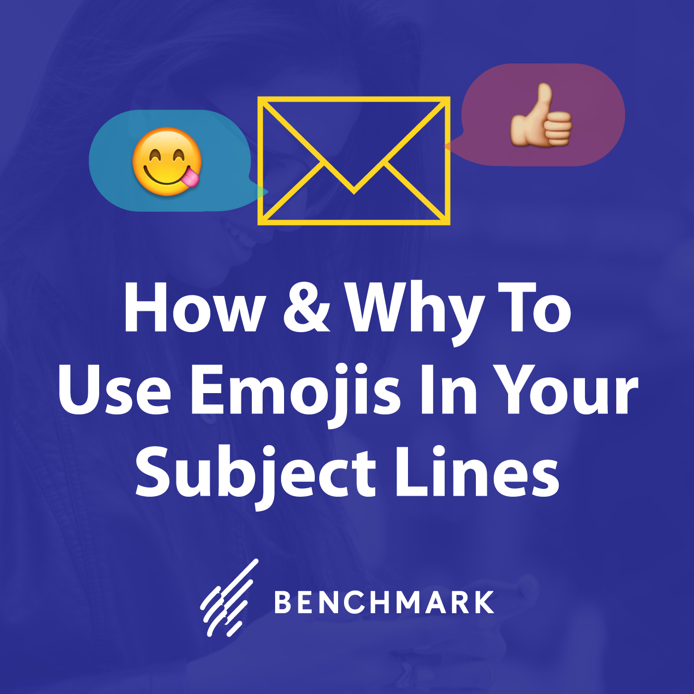 How & Why To Use Emojis In Your Subject Lines