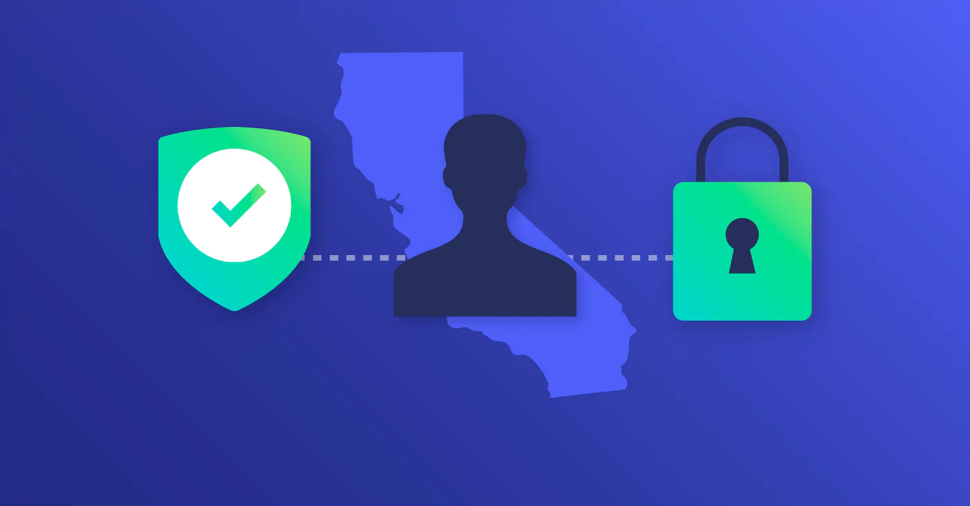 The California Consumer Privacy Act and What You Need to Know