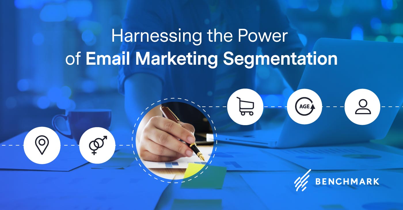 Harnessing the Power of Email Marketing Segmentation