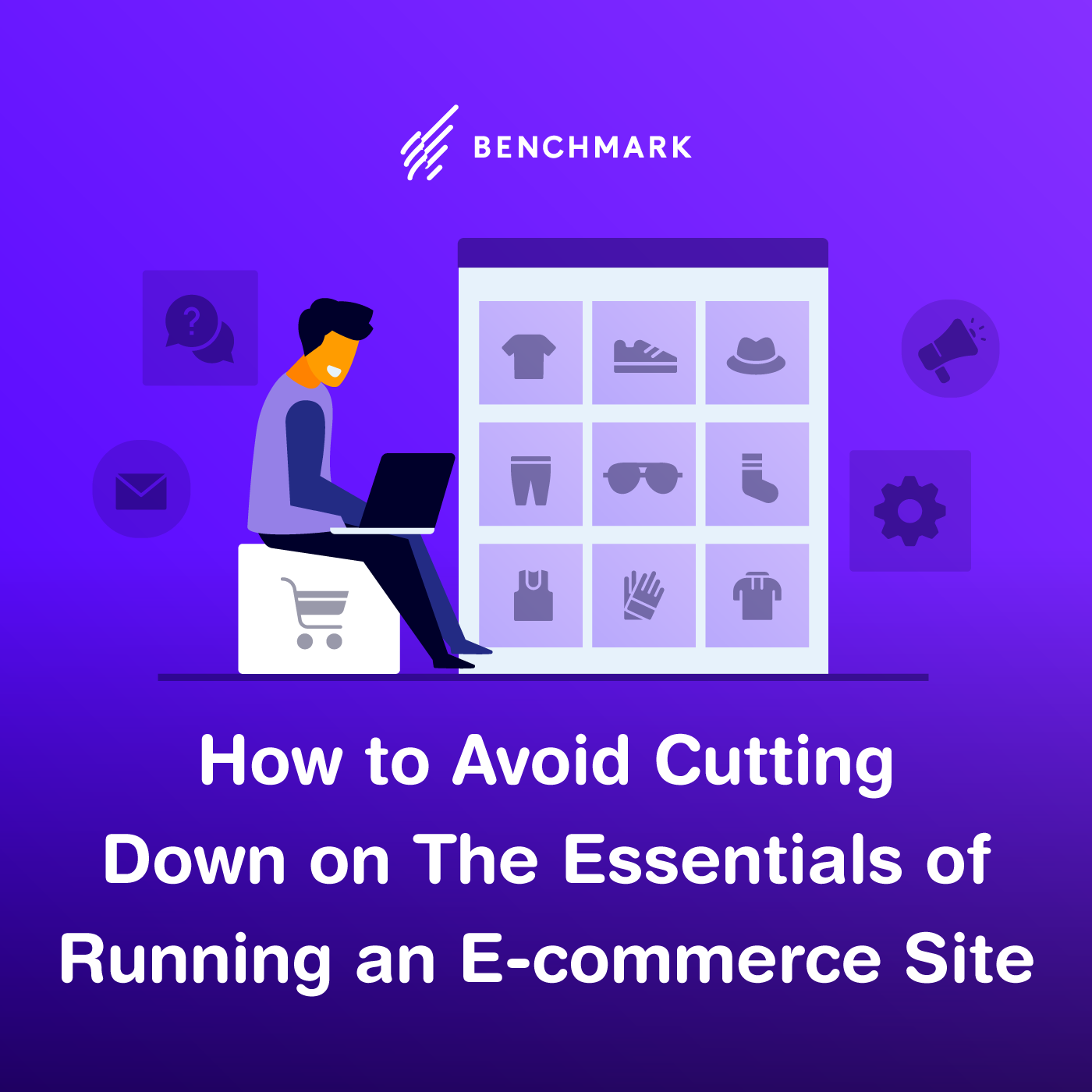 How To Avoid Cutting Down On The Essentials Of Running An E Commerce Site SOCIAL