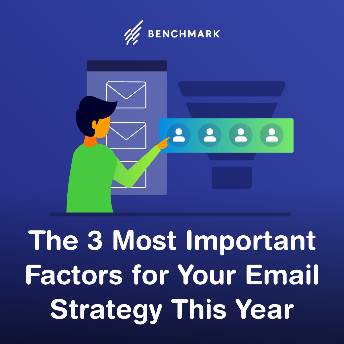 The Three Most Important Factors For You Email Strategy This Year SOCIAL