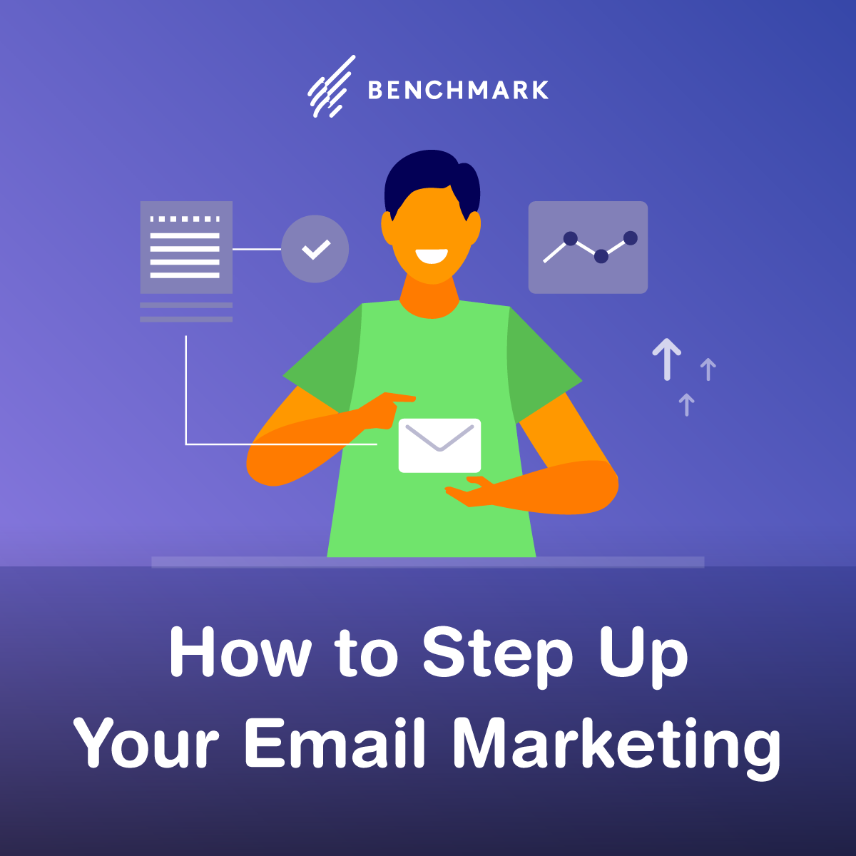How To Step Up Your Email Marketing SOCIAL