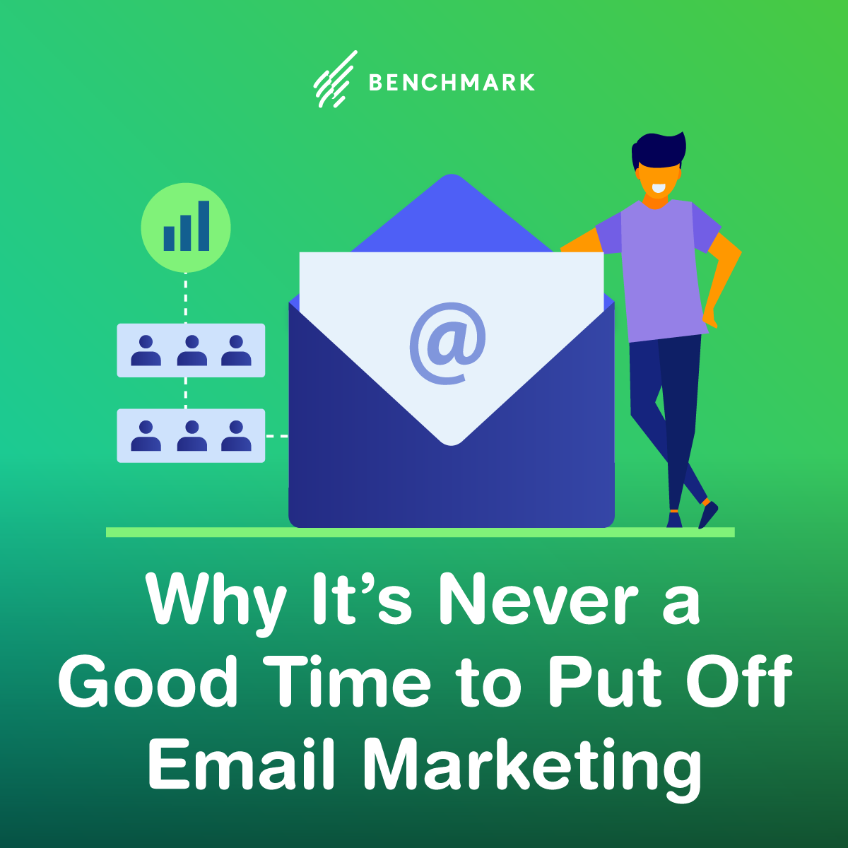 Why Its Never A Good Time To Put Off Email Marketing SOCIAL