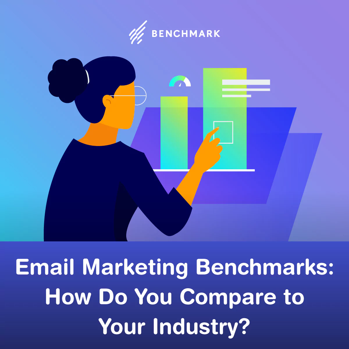 Email Marketing Benchmarks How Do You Compare to Your Industry?