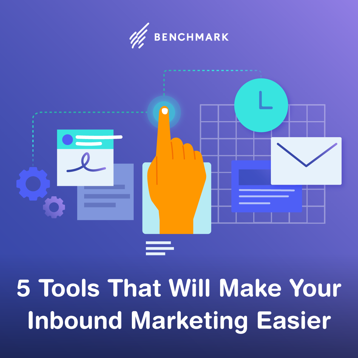 5 Tools That Will Make Your Inbound Marketing Easier SOCIAL