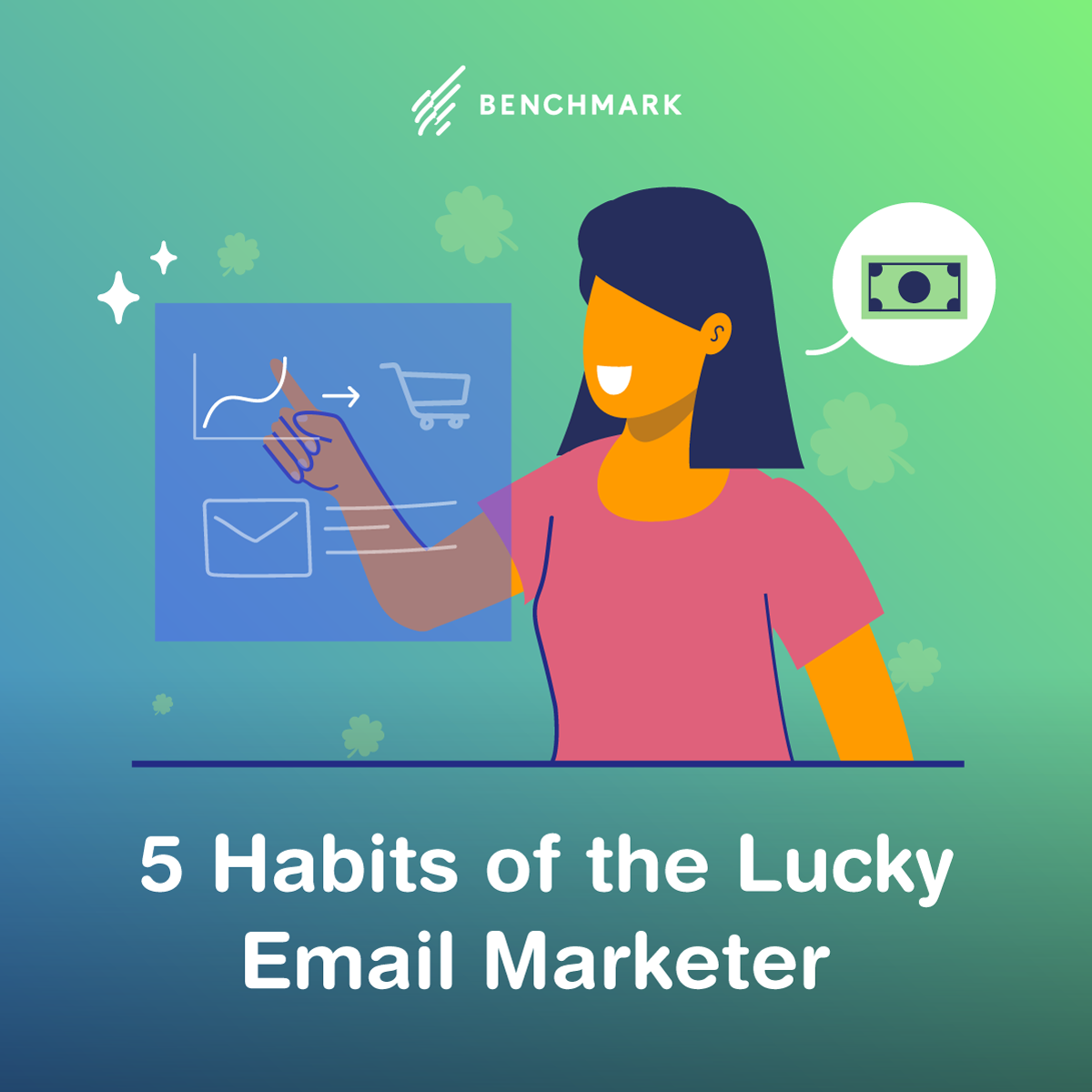 5 Habits Of The Lucky Email Marketer SOCIAL