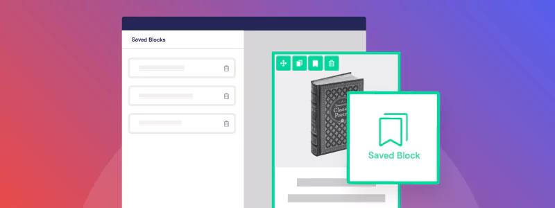 Feature Improvement: Saved Blocks Feature Improvement: Saved Blocks
